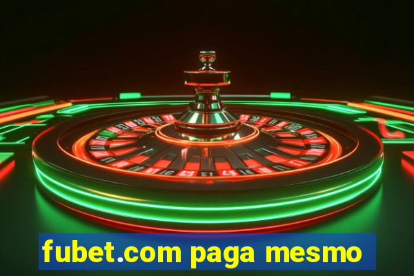 fubet.com paga mesmo